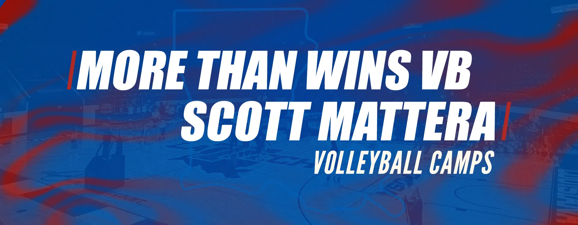 More Than Wins | Scott Mattera Volleyball Camps